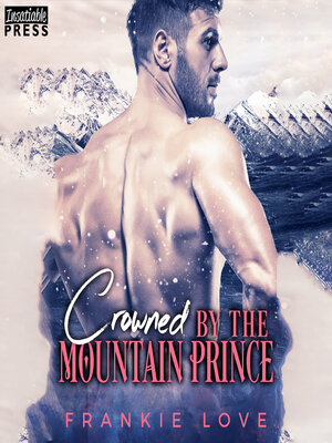 cover image of Crowned by the Mountain Prince